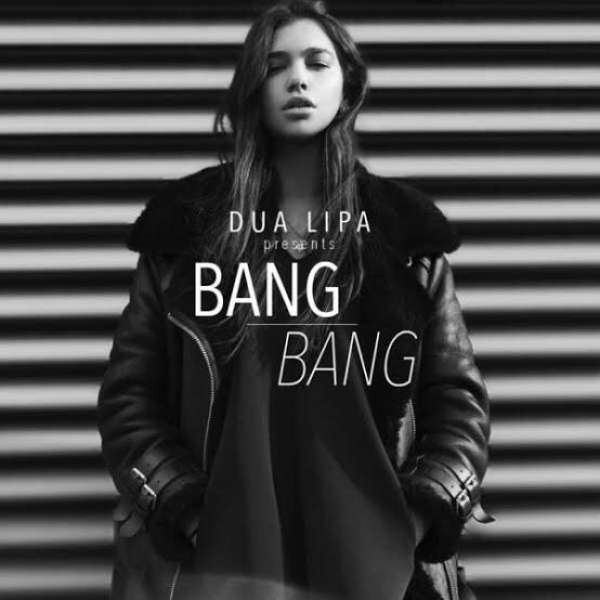 Dua Lipa - Bang Bang